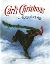 Carl's Christmas by Alexandra Day