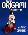 Complete Origami by Eric Kenneway