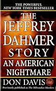 The Jeffrey Dahmer Story: An American Nightmare 