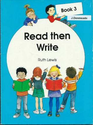 Read then Write: Year 3