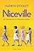 Niceville by Kathryn Stockett