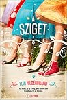 A sziget by Elin Hilderbrand
