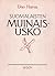 Suomalaisten muinaisusko by Uno Harva