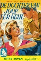 De dochter van Joop ter Heul (Joop ter Heul #5)