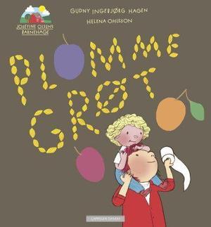 Plommegrøt (Josefine Olsens barnehage, #3)