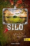 A Siló by Hugh Howey