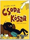 Csoda és Kósza by Zoltan Czigany