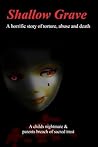 Shallow Grave:  a...