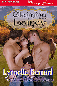 Claiming Lainey (Cowboy Mates, Psychic Connections #3)