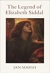 The Legend of Elizabeth Siddal The Legend of Elizabeth Siddal