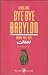 Bye Bye Babylon. Beirut 1975-1979