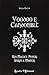 Voodoo e candomblè: Riti magici, poteri, spiriti e misteri