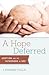 A Hope Deferred: Adoption a...