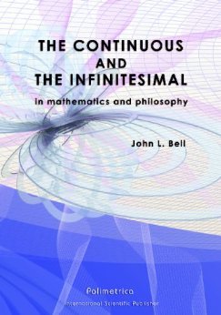 The Continuous and the Infinitesimal in Mathematics and Philosophy