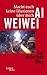 Macht euch keine Illusionen über mich by Weiwei Ai