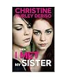 Then I Met My Sister by Christine Hurley Deriso