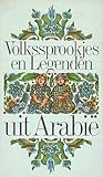 Volkssprookjes en legenden uit Arabië