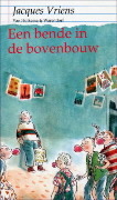 Een bende in de bovenbouw (Hardcover)