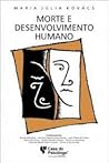 Morte e Desenvolv...