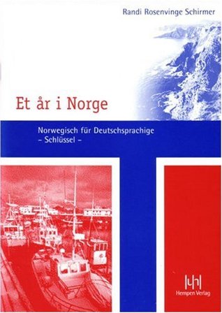 Et ar i Norge: Norwegisch für Deutschsprachige (Schlüssel)
