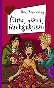 Eins, zwei, wachgeküsst