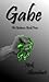 Gabe: The Balance: Book Four