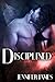 Disciplined (Howl, #2)
