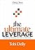 The Ultimate Leverage; Achieving whatever you want in life ea... by Tobi Delly