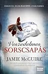 Veszedelmes sorscsapás by Jamie McGuire