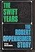 The Swift Years: The Robert Oppenheimer Story.