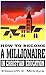 How to Become a Millionaire in Christian Education