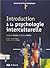 Introduction à la psychologie interculturelle