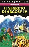 Il segreto di Argosy IV Il segreto di Argosy IV