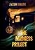 The Madness Project (The Madness Method, #1)