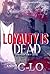 Loyalty Is Dead by C-Lo