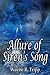 Allure of Siren's Song by Wayne R. Tripp