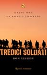 Tredici soldati by Ron Leshem