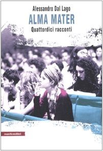 Alma Mater: Quattordici racconti