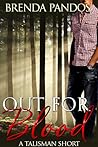 Out for Blood by Brenda Pandos