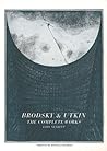Brodsky & Utkin: The Complete Works Brodsky & Utkin: The Complete Works