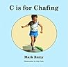 C is for Chafing C is for Chafing