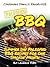 Paleofied BBQ Cookbook: Summer Day Paleofied BBQ Recipes For One Smokin' Month
