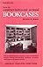 How to Construct Built-In and Sectional Bookcases by Donald R. Brann