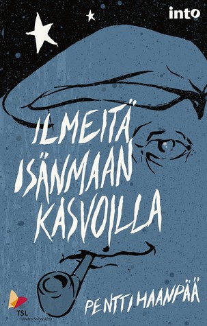 Ilmeitä isänmaan kasvoilla (Hardcover)