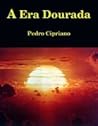 A Era Dourada (A Era Dourada, #1)