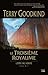 Le Troisième Royaume (L'Epée de Vérité, #13)