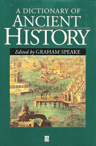 Dictionary of Ancient History