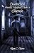 Shattered Silence (Ghostly ...
