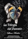 La Trilogia del Peccato - Edizione integrale con contenuti in... by Liliana Marchesi