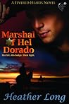 Marshal of Hel Dorado by Heather Long Marshal of Hel Dorado by Heather Long